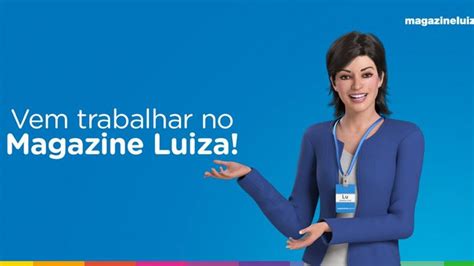 Magazine Luiza está contratando Banco de Talentos .